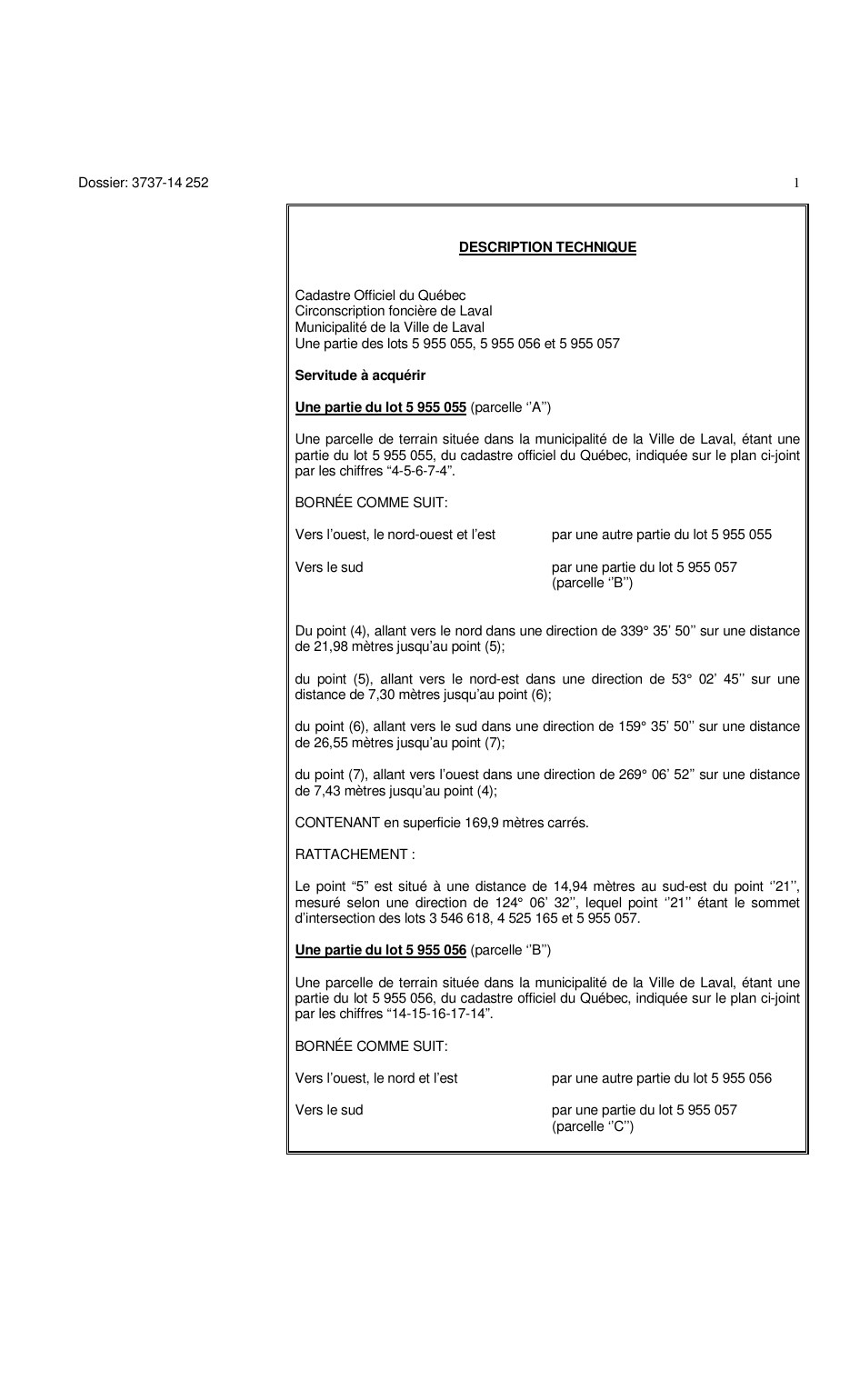 Legal technical description accompanying plan 14685